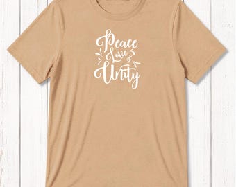 Peace Love Unity T-Shirt: Bamboo Organic Cotton Tee