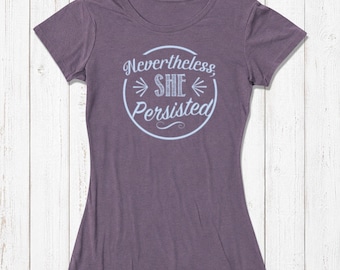 Camiseta "Sin embargo, ella persistió": Camiseta feminista de bambú orgánico para mujer