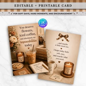 Può includere: Due biglietti stampabili con testo e illustrazioni. Un biglietto recita: "Ti meriti fiori, caffè freddo e assolutamente nessuna responsabilità oggi". L'altro biglietto dice: "...e forse anche un piccolo dolcetto."
