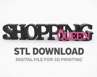 Shopping Queen STL File | Fashion Decor Sign | 3D Print Decor (Digital Download)