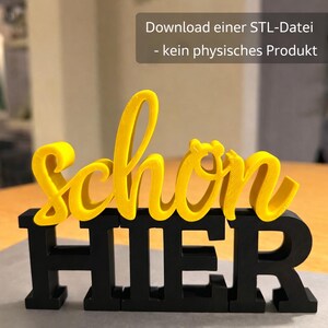 Schön Hier – Archivo STL de letras – Decoración para impresión 3D, acento acogedor para el hogar (descarga en 2 colores)