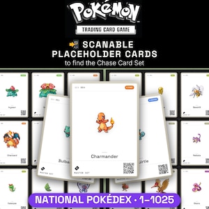 以下が含まれることがあります： ポケモンカードゲームのプレースホルダーカードのコレクション。カードには、ヒトカゲ、リザードン、フシギソウなど、さまざまなポケモンのキャラクターが登場します。カードのテキストには「SCANABLE PLACEHOLDER CARDS」と「NATIONAL POKÉDEX 1-1025」が含まれています。