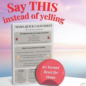 Può includere: Un foglio bianco "MAMA QUICK CALM SHEET" con testo nero e rosso, tra cui "Say THIS instead of yelling." Un cerchio rosso con "60 Second Reset for Moms" è a destra. Lo sfondo è un tramonto sull'acqua.