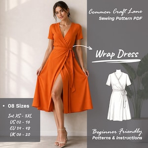 May include: An orange wrap dress with a V-neck and short sleeves. The dress has a tie at the waist and a high slit. The image also includes text that says "Common Craft Lane Sewing Pattern PDF" and "Wrap Dress". The dress is available in 8 sizes.