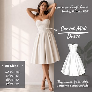 以下が含まれることがあります： クリーム色のコルセットミディドレスの写真。ドレスはストラップレスで、タイトなボディスとフレアスカートです。画像には「Common Craft Lane Sewing Pattern PDF」と「Corset Midi Dress」の文字も含まれています。パターンは初心者向けで、8つのサイズがあります。