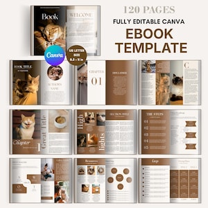 Puede incluir: Una plantilla de libro electrónico abierta con una combinación de colores marrón y blanco. La plantilla incluye páginas con fotos de gatos, títulos de capítulos y el texto "120 PAGES FULLY EDITABLE CANVA EBOOK TEMPLATE". Tamaño US Letter 21,59 x 27,94 cm.