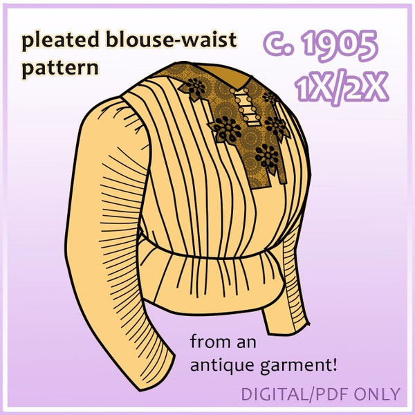 1900s 1X/2X blouse waist pdf pattern for 49" bust from antique garment (24.3)