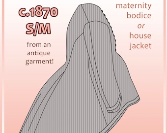 1860-70s S/M maternity bodice / house jacket pdf pattern with 40" bust from antique garment (24.2)