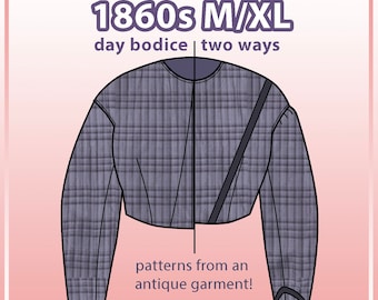 1860s M-XL day bodice pdf pattern for 30-36" waist from antique garment (23.6)