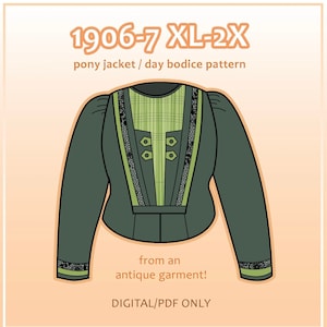 Puede incluir: Un patrón de costura digital para una chaqueta de pony o corsé de día de 1906-7 XL-2X, de color verde y amarillo. El patrón proviene de una prenda antigua.