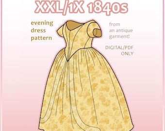 1840s XXL-1X evening dress pdf pattern for 37-40&quot; waist from antique garment (CG1)