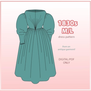 May include: A teal-colored dress pattern from the 1830s, featuring a fitted bodice, puffed sleeves, and a full skirt. The text on the image reads "1830s M/L dress pattern from an antique garment! DIGITAL/PDF ONLY."