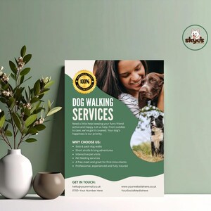 A poster advertising dog walking services. The design includes the text "DOG WALKING SERVICES" and images of dogs. The poster also lists services offered and contact details, including a website and email address.