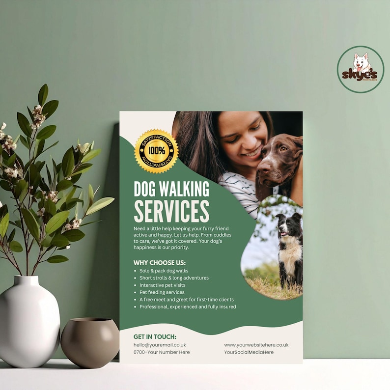 A poster advertising dog walking services. The design includes the text "DOG WALKING SERVICES" and images of dogs. The poster also lists services offered and contact details, including a website and email address.