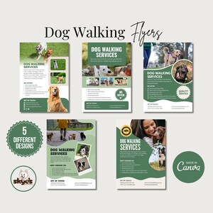 Five dog walking flyers are displayed, each with a unique design. The posters feature images of dogs and the text "Dog Walking Services." The colour scheme is green and white, with the text "Made in Canva."