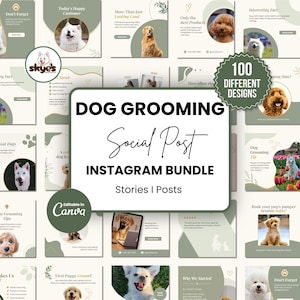 Puede incluir: Un paquete digital de 100 plantillas para redes sociales sobre peluquería canina, con diversas razas de perros, paletas de colores verde salvia y crema, y textos como Dog Grooming Social Post Instagram Bundle y Editable in Canva.