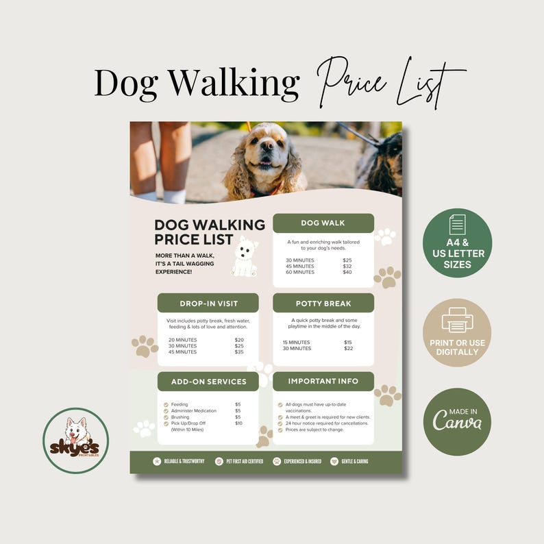 A dog walking price list template featuring a dog walking image. The design includes the text "Dog Walking Price List" and "Editable Template - Instant Download". The template is A4 and US Letter sizes. The template is editable in canva.