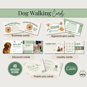 A selection of dog walking cards, including business cards, appointment cards, discount cards, loyalty cards and thank you cards. Designs feature dog illustrations and the text "Dog Walking Cards". The cards are editable in Canva.