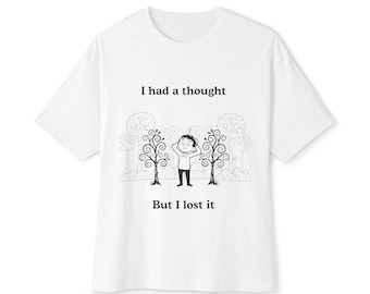 Forgetful ADHD Brain Humor Graphic Tee: I Had a Thought But Lost It Shirt