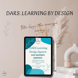 DARS Learning Design System: Foundation Edition (UDL & Learning Science Toolkit)