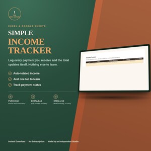 May include: A digital income tracker template for Excel and Google Sheets displayed on a screen. The graphic features dark green and brown backgrounds with white text detailing features like auto-totaled income and payment status tracking.