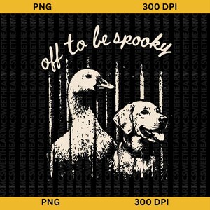 Off To Be Spooky Png, Halloween Duck Png, Dog Halloween Png, Spooky Season Png, Funny Halloween Png, Fall Sublimation Png