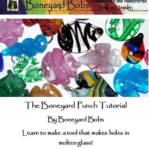 Peut inclure: Un assortiment coloré de perles en verre, certaines avec des tourbillons et des motifs, avec le texte "The Boneyard Punch Tutorial By Boneyard Bobs Learn to make a tool that makes holes in molten glass!" en bas.