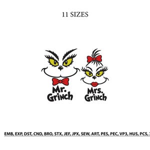 May include: Digital embroidery design featuring two cartoon faces with yellow eyes, black outlines, and red accents. The text reads Mr. Grinch and Mrs. Grinch. The top text says 11 SIZES, and the bottom lists file formats: EMB, EXP, DST, CND, BRO, STX, JEF, JPX, SEW, ART, PES, PEC, VP3, HUS, PCS, XXX.