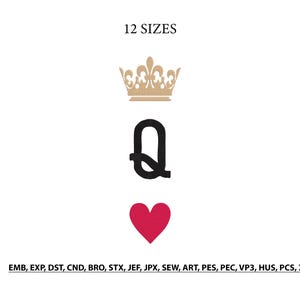 Puede incluir: Diseño gráfico con una corona dorada, la letra negra "Q" y un corazón rojo sobre fondo blanco. El texto "12 SIZES" está encima de los símbolos. Formatos de archivo de bordado debajo.