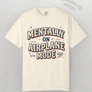 Mentally On Airplane Mode Retro Graphic Tee – Sarcastic Vacation Shirt image 7