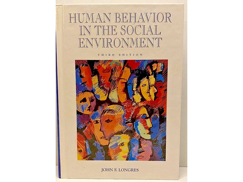 Human Behavior in the Social Environment (2000) – Third Edition
