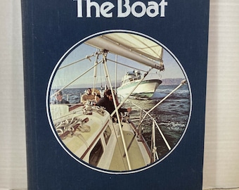 The Boat (The Time Life Library Of Boating)