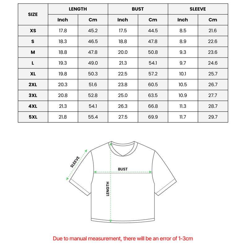 May include: A black and white size chart for a t-shirt, featuring a table with columns for size, length, bust, and sleeve measurements in both inches and centimeters, alongside a line drawing of a t-shirt with arrows indicating measurement points.