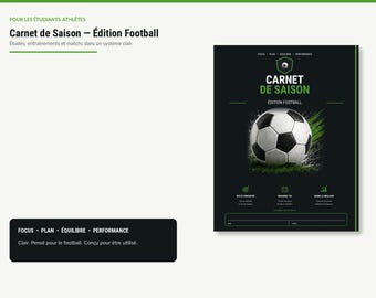 Carnet de Saison Football à Imprimer / Agenda Étudiant-Athlète / Suivi Entraînements et Matches