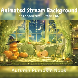 Peut inclure: Arrière-plan de flux animé avec un coin citrouille d'automne et une vue sur une lune croissante. Le texte indique : Animated Stream Background 4K Looped MP4 + Static PNG et Autumn Pumpkin Nook. Inclut des rideaux verts, des coussins et des lanternes.