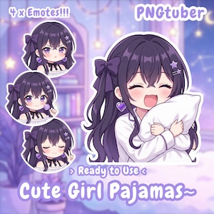May include: Digital art featuring a cute anime girl in purple pajamas, holding a pillow and smiling. The image includes four smaller emotes with different expressions. Text reads "PNGTuber," "4 x Emotes!!!," "Ready to Use," and "Cute Girl Pajamas~."