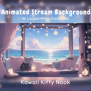 May include: An animated stream background titled Kawaii Kitty Nook featuring a window view of a sunny ocean scene with pink curtains, soft pillows, cat-shaped lanterns, and string lights. The text reads Animated Stream Background 4K Looped MP4 + Static PNG.