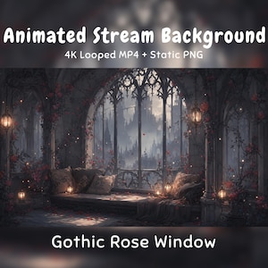 May include: Animated stream background featuring a Gothic rose window with a view of a misty castle. The scene includes a stone bench with pillows, hanging lanterns, and climbing red roses. Text reads: Animated Stream Background 4K Looped MP4 + Static PNG Gothic Rose Window.