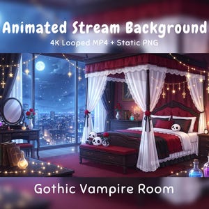 May include: Animated stream background featuring a bedroom with a four-poster bed, red and black bedding, white curtains, and skull pillows. A large window overlooks a city at night under a full moon. Text reads: Animated Stream Background 4K Looped MP4 + Static PNG Gothic Vampire Room.