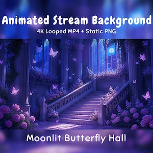 Puede incluir: Un fondo de transmisión animado titulado Moonlit Butterfly Hall, que muestra una gran escalera en un salón con pilares de piedra, rosas rosadas y mariposas púrpuras brillantes bajo una luna llena. Incluye archivos 4K Looped MP4 y Static PNG.