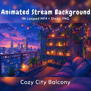 May include: Animated stream background featuring a city balcony at twilight with a purple and orange sky, a dark sofa, wooden shelving filled with potted plants, string lights, and a star-shaped lamp. Text reads: Animated Stream Background 4K Looped MP4 + Static PNG Cozy City Balcony.