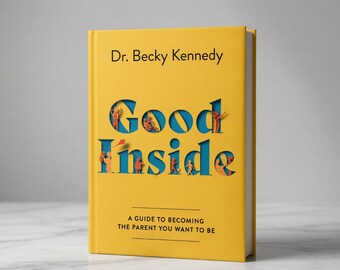 Un buen libro para el interior, de la Dra. Becky Kennedy