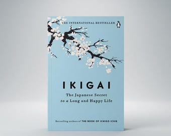 Ikigai / El secreto japonés para una vida larga y feliz (Libro)