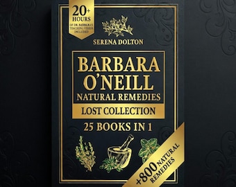 Colección de remedios naturales de Barbara O’Neill (más de 800 remedios)