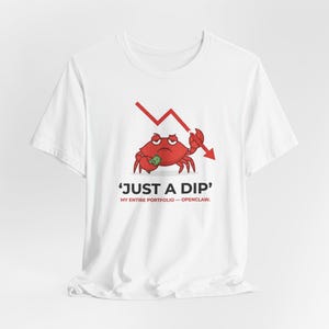 OpenClaw - 'Just a Dip' Crab Illustration Tee | Stock Market Humor, Falling Arrow