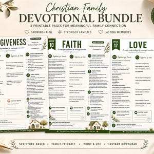 May include: A Christian Family Devotional Bundle with three printable pages for family connection. The pages include topics on forgiveness, faith, and love. The design features green accents and the text "3 Weeks Faith, Love & Forgiveness."