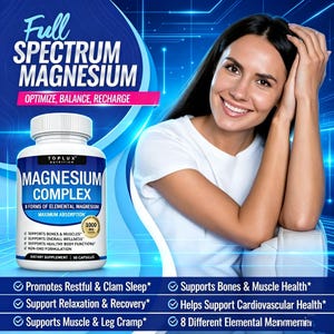 May include: A bottle of Toplux Nutrition Magnesium Complex dietary supplement. The label features the text "Full Spectrum Magnesium" and "Magnesium Complex." The image also includes a woman smiling and text highlighting the supplement's benefits.
