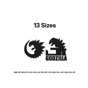 Puede incluir: Un diseño de bordado negro que presenta una silueta circular de Godzilla y un logotipo de Godzilla con el texto 13 Sizes arriba y una lista de formatos de archivo que incluyen EMB, DST, BRO, STX, EXP, HUS, JEF, PES, PEC, VP3, SEW, XXX, ART, CND, PCS, JPX abajo.