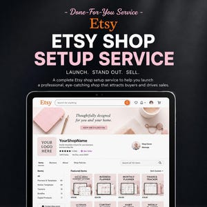 May include: A digital tablet displays an Etsy shop setup service advertisement. The text reads "ETSY SHOP SETUP SERVICE" and "LAUNCH. STAND OUT. SELL." The tablet showcases a sample Etsy shop with planner templates and featured items.
