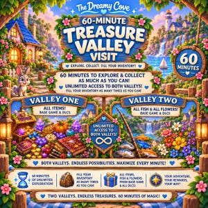 May include: A digital game advertisement titled The Dreamy Cove 60-Minute Treasure Valley Visit. The graphic features a cartoon rabbit, treasure chests, fishing gear, and flowers, with text detailing 60 minutes of unlimited exploration access.